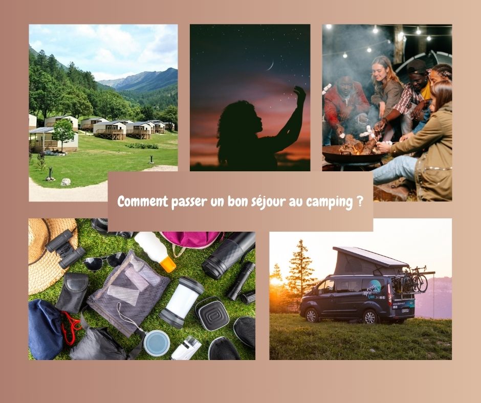 🏕️ Comment passer un bon séjour au camping ?